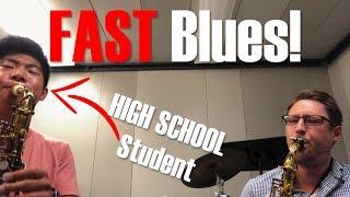 FAST Blues with my HIGH SCHOOL Student!