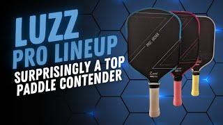 Luzz Pro Lineup Pickleball Paddle Review. Surprisingly a Top Paddle Contender