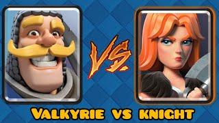 clashroyale challenge | valkyrie vs knight