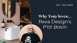 Tony's Favourites - Rexa's P'tit Basin | Day True Home