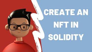 How to create an NFT Smart Contract (ERC721)