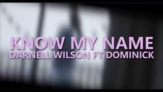 Darnell Wilson - Know My Name (Official Lyric Video)