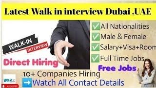 Walk in Interviews July 2023 Direct Hiring || Dubai , Abu Dhabi Jobs Opening || Dxb helpdesk