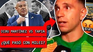 DIBU MARTÍNEZ criticó al CHIQUI TAPIA en COPA AMÉRICA ¿Se rompió la relación en ARGENTINA por MILEI?