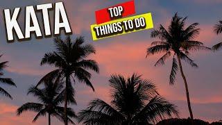 Kata Beach, Phuket (2024) :Top Things To Do + Travel Guide!!!