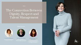 Heidi Dulebohn Fireside Chat: The Connection Between Dignity, Respect and Talent Management