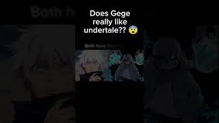 Does Gege really like undertale? #undertale #sans #jjk #gojo #shorts