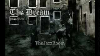 The Dream (Movement 1) - TheJazzRoom