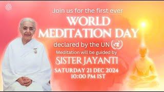 World Meditation Day from UK  | Live with Sister Jayanti - Brahma Kumaris