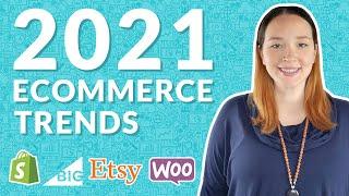 Top eCommerce Trends for 2021