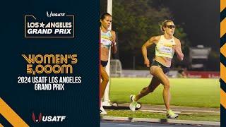 2024 USATF Los Angeles Grand Prix | Women's 5000m