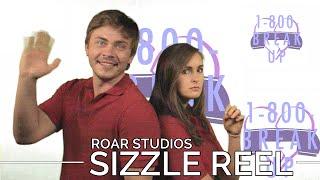 ROAR Studios - Sizzle Reel