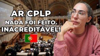 Vai mesmo haver MUDANÇAS na AR CPLP?  O Caminho rápido e barato para legalização de imigrantes em PT