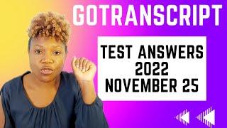 GoTranscript - GoTranscript test answers Today 2022 | Make $250+ transcribing with GoTranscript