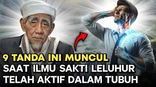 LUAR BIASA ‼️ 9 TANDA SAAT ILMU KESAKTIAN LELUHUR TELAH AKTIF DALAM TUBUH