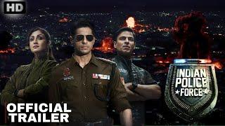 Indian Police Force Season 1 Official Trailer | Sidharth Malhotra, Shilpa Shetty, and Vivek Oberoi