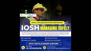 IOSH Managind Safely course in Chennai- IOSH Course Fees - Industrial Safety Academy