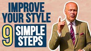 9 SIMPLE STEPS TO IMPROVE YOUR PERSONAL STYLE