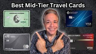 Get the BEST Mid Tier Credit Card for Your Wallet in 2024!