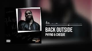 Phyno and Cheque - Back Outside (Official Audio)