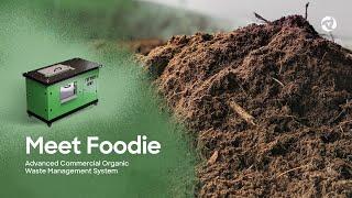 Meet Foodie: Naturally break food waste down overnight!