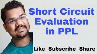 Short Circuit Evaluation | PPL | Sebesta | Expressions and Assignment Statements