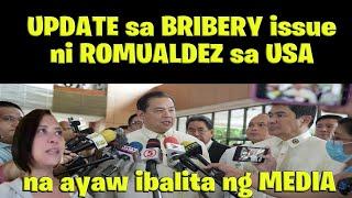 UPDATE sa BRIBERY ISSUE ni ROMUALDEZ sa USA