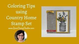 Coloring Tips using Country Home stamp set