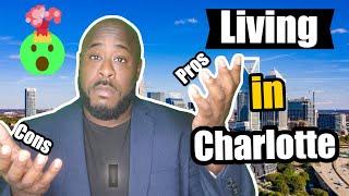 The Truth Of Living in Charlotte North Carolina | Pros & Cons of Living in Charlotte | Moving to NC