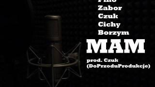 Pino, Zabor, Czuk, Cichy, Borzym - "Mam" prod. Czuk