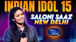 Indian Idol 15 Audition Promo Saloni Saaz| Saloni Saaz Audition Promo Indian Idol 15 |