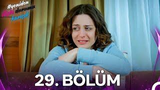 #YENİDEN İlişki Durumu Karışık 29. Bölüm