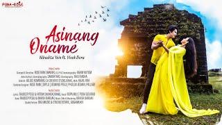 ASINANG ONAME | POBA GOURAB | RUPA MILI | VIVEK BORA | NIBEDITA YEIN | OFFICIAL MUSIC VIDEO | 2022