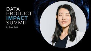 Data Product Impact Summit | Ziye Wang – Evolving to Value with One Data