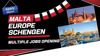 Malta Europe Schengen Employment Visa|Earning upto 1500 Euros