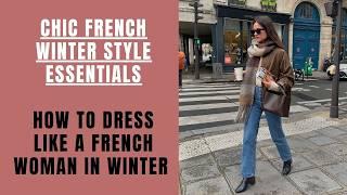 How To Dress Like A French Woman In Winter | Chic French Winter Style Essentials