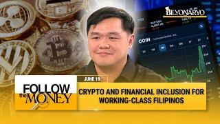 Follow The Money: Crypto for the Common Filipino: Smart Investing in a Digital World