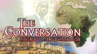 Conversations Of Economic Development, Partnership, Citizenship & Repatriation