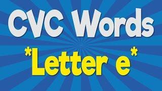 CVC Words | Letter e | Consonant Vowel Consonant | Phonics Song | Jack Hartmann