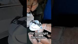 2W sport light installation #shots#youtube