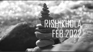 RISHIKHOLA | SIKKIM | FEB 2022