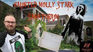 HAUNTED Molly Stark Tuberculosis Hospital