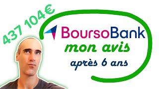 Mon avis sur le compte titre Bousorama après 6 ans. Avis Boursobank