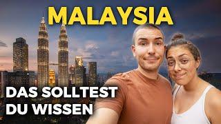 MALAYSIA 2024: 10 Dinge, die wir gerne VOR dem MALAYSIA URLAUB gewusst hätten (Planung, Sicherheit)