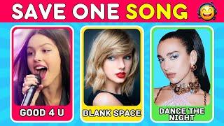 SAVE ONE SONG - Most Popular Songs EVER  | Music Quiz