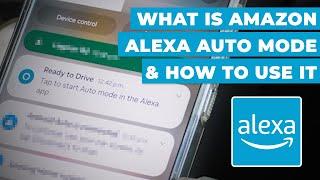 Alexa Auto Mode And How To Use It