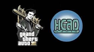 GTA III — Head Radio | Full radio station