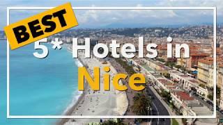  Best 5 star Hotels in Nice, France