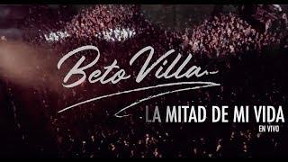 BETO VILLA JR - LA MITAD DE MI VIDA ( Vallenato En Vivo)