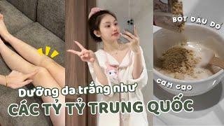 Bí quyết dưỡng trắng da như các tỷ tỷ Trung Quốc